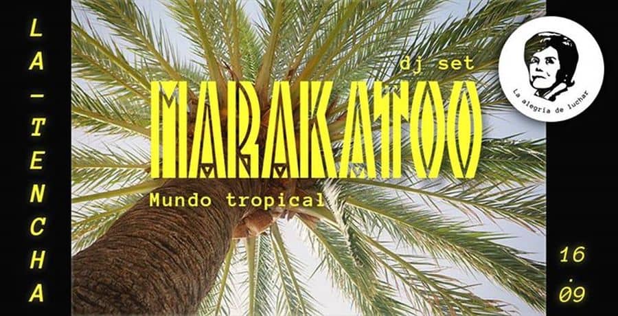 Mundo Tropical avec Marakatoo DJ set