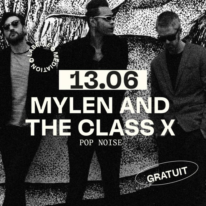 MYLENE AND THE CLASS X