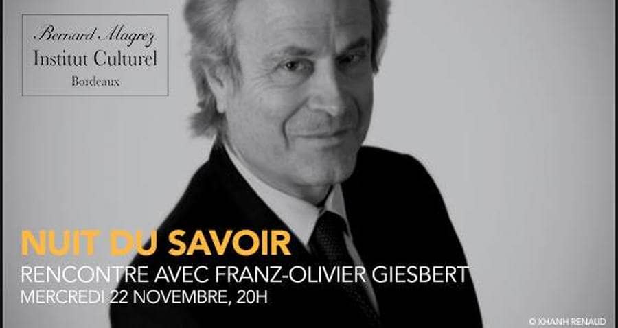 Nuit du Savoir | Franz-Olivier Giesbert