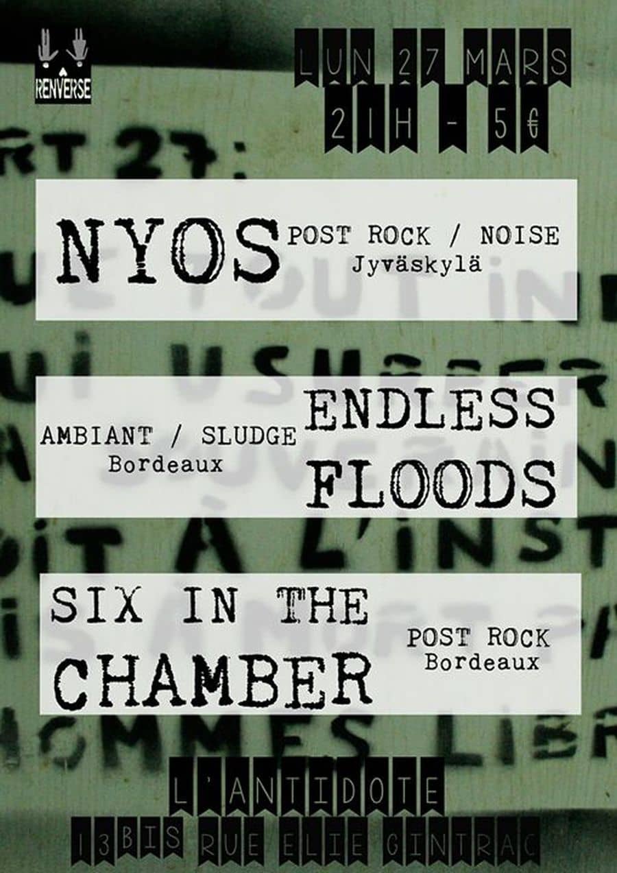 Nyos + Six in the Chamber + Endless Floods