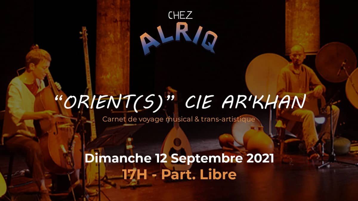 'ORIENT(S)', Cie AR'KHAN
