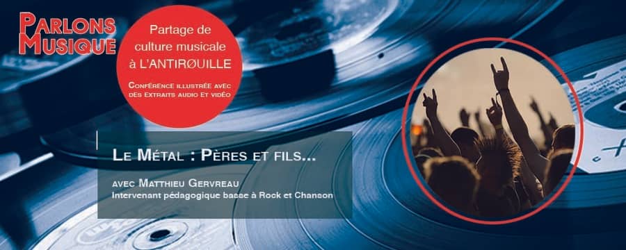 Parlons Musique : Métal, pères et fils