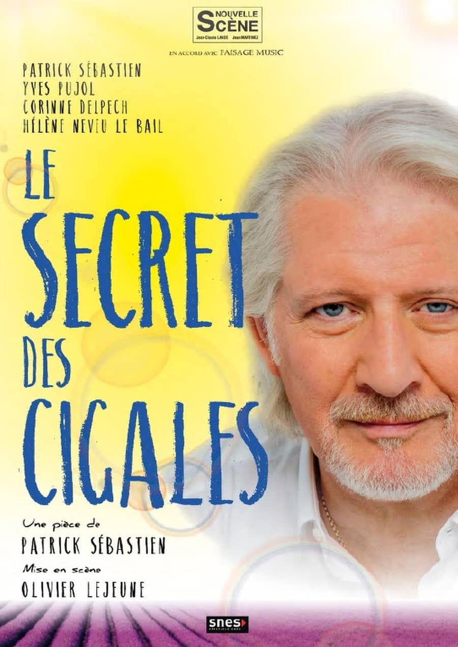 Patrick Sébastien - Le secret des cigales