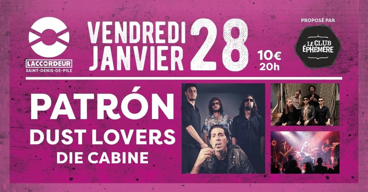 PATRÓN + DUST LOVERS + DIE CABINE