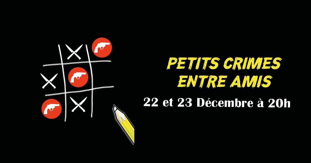 Petits crimes entre amis