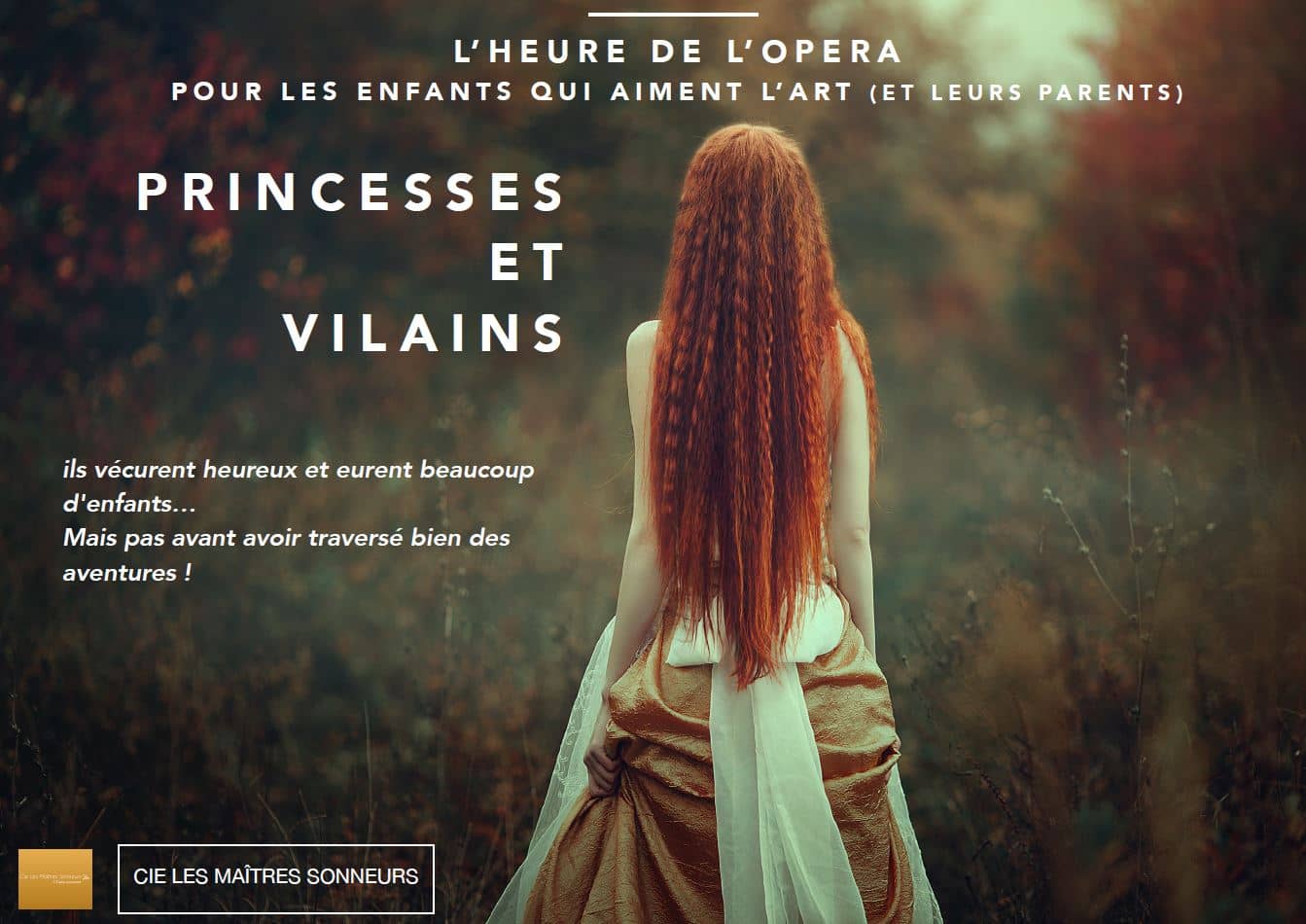 PRINCESSES ET VILAINS - L'heure de l'opéra