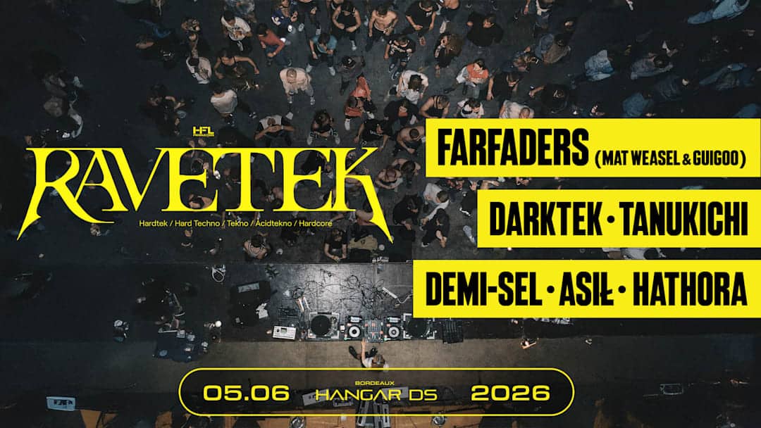 RAVETEK // FARFADERS - DARKTEK - TANUKICHI - DEMI-SEL - ...