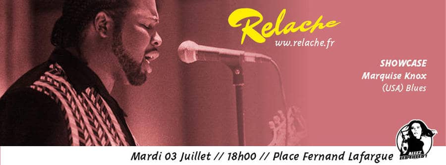 Relache #9 : avec Marquise Knox