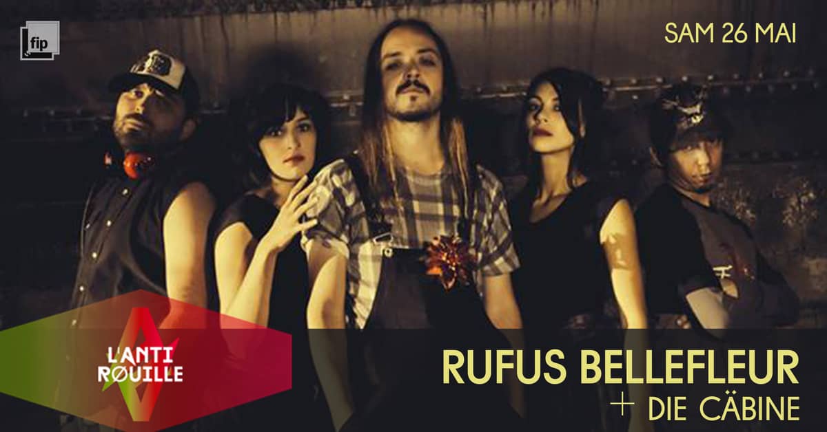 Rufus Bellefleur + Die Cäbine