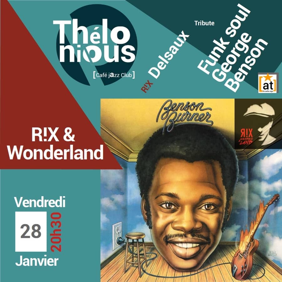 R!X & Wonderland tribute to George Benson