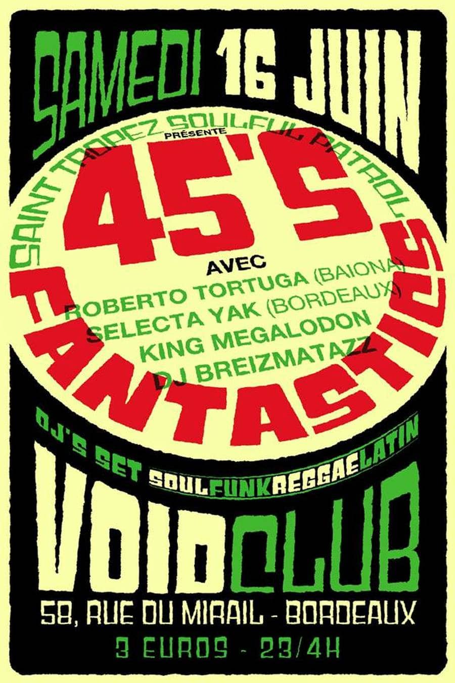 Saint Tropez Soul Patrol présente 45 Fantastics !