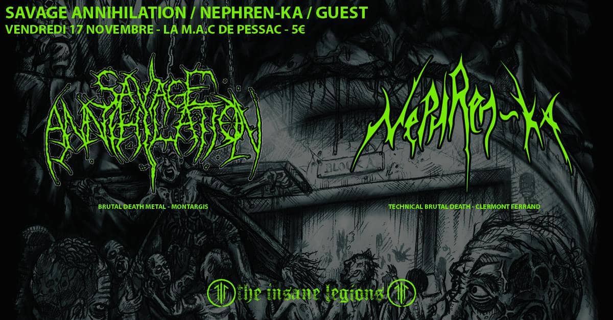 Savage Annihilation + Nephren-Ka + Guest