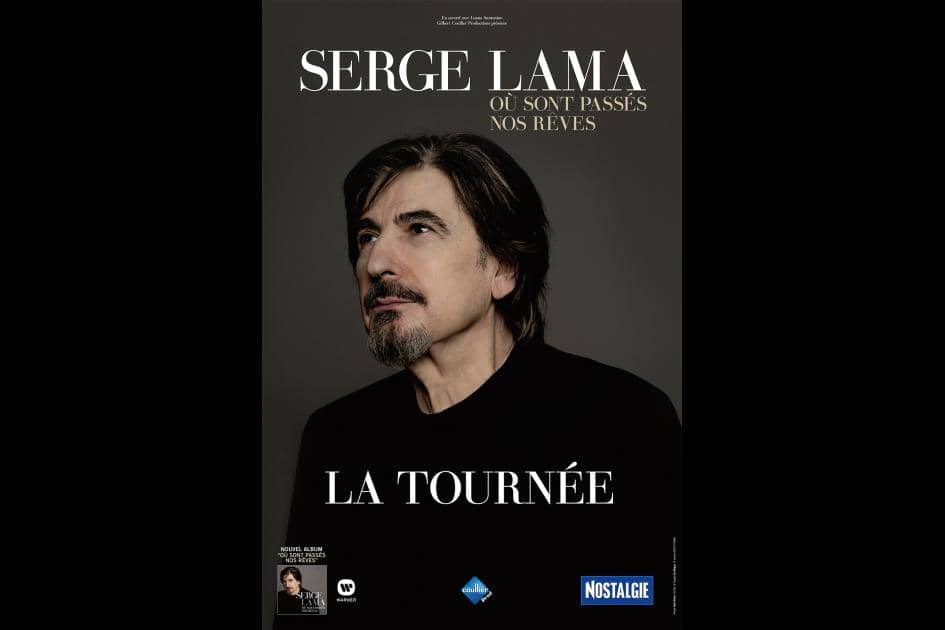 SERGE LAMA - OÙ SONT PASSÉS NOS RÊVES