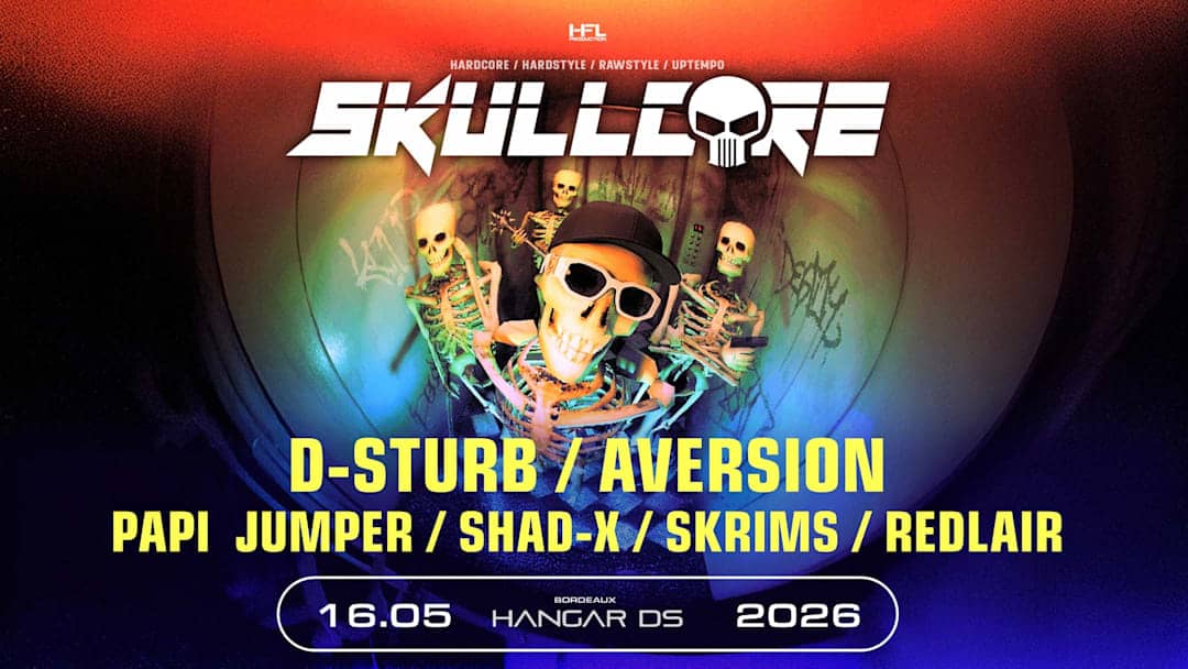 SKULLCORE // D-STURB - AVERSION - PAPI JUMPER - SHAD-X - SKRIMS - REDLAIR