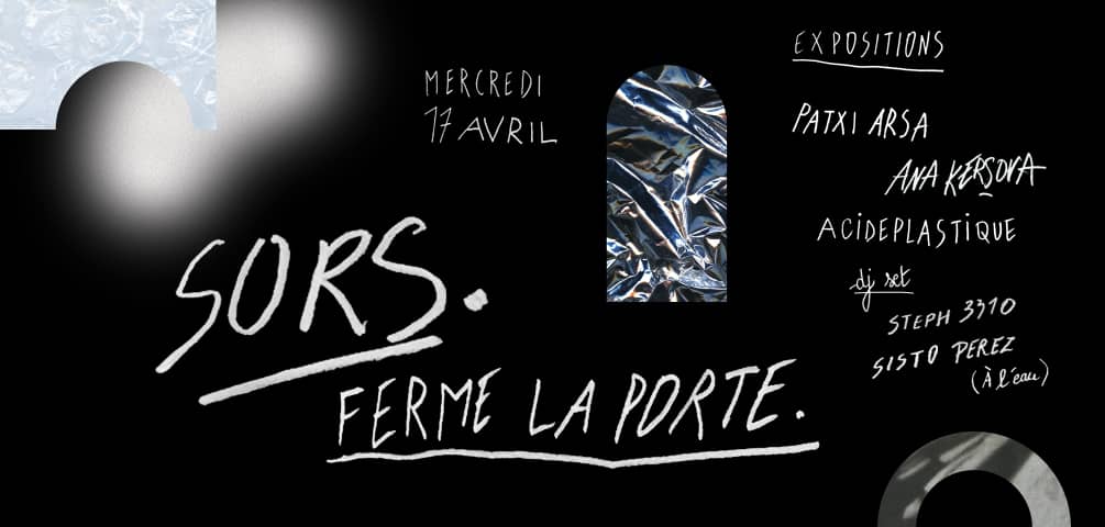 SORS. FERME LA PORTE.