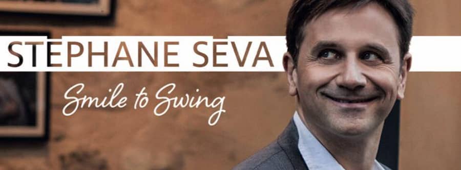 Stéphane Séva, ''Smile to Swing''