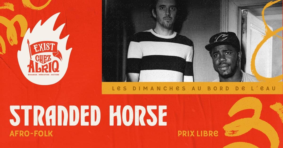 Stranded Horse avec Boubacar Cissokho