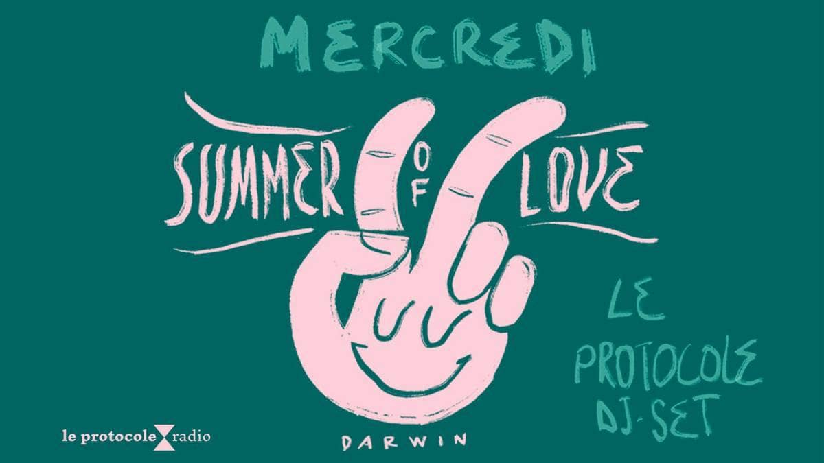 SUMMER OF LOVE w/ Le Protocole