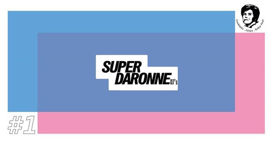 Super Daronne DJ set