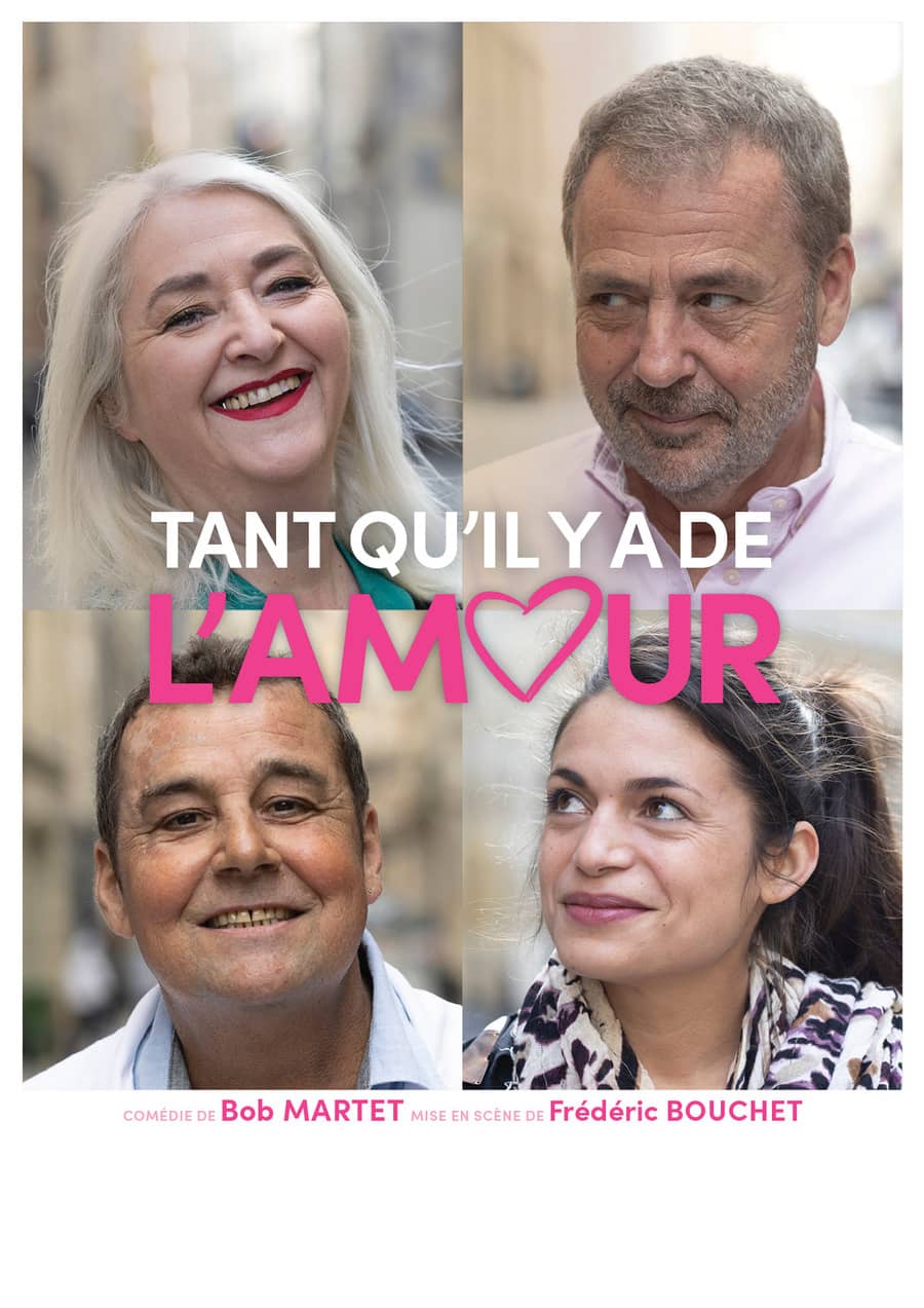 TANT QU’IL Y A DE L’AMOUR