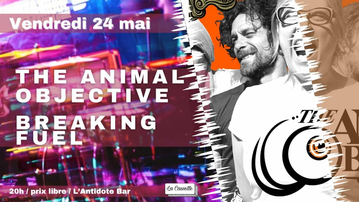 The Animal Objective + Breaking Fuel