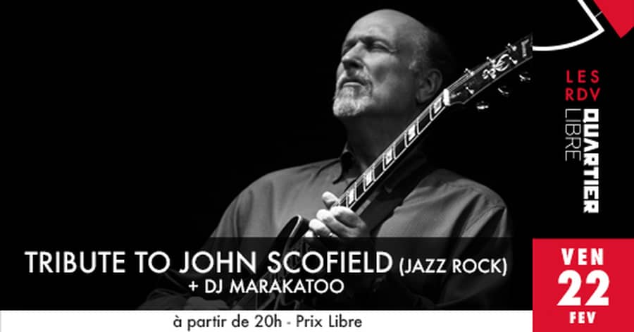 Tribute to John Scofield + Dj Marakatoo