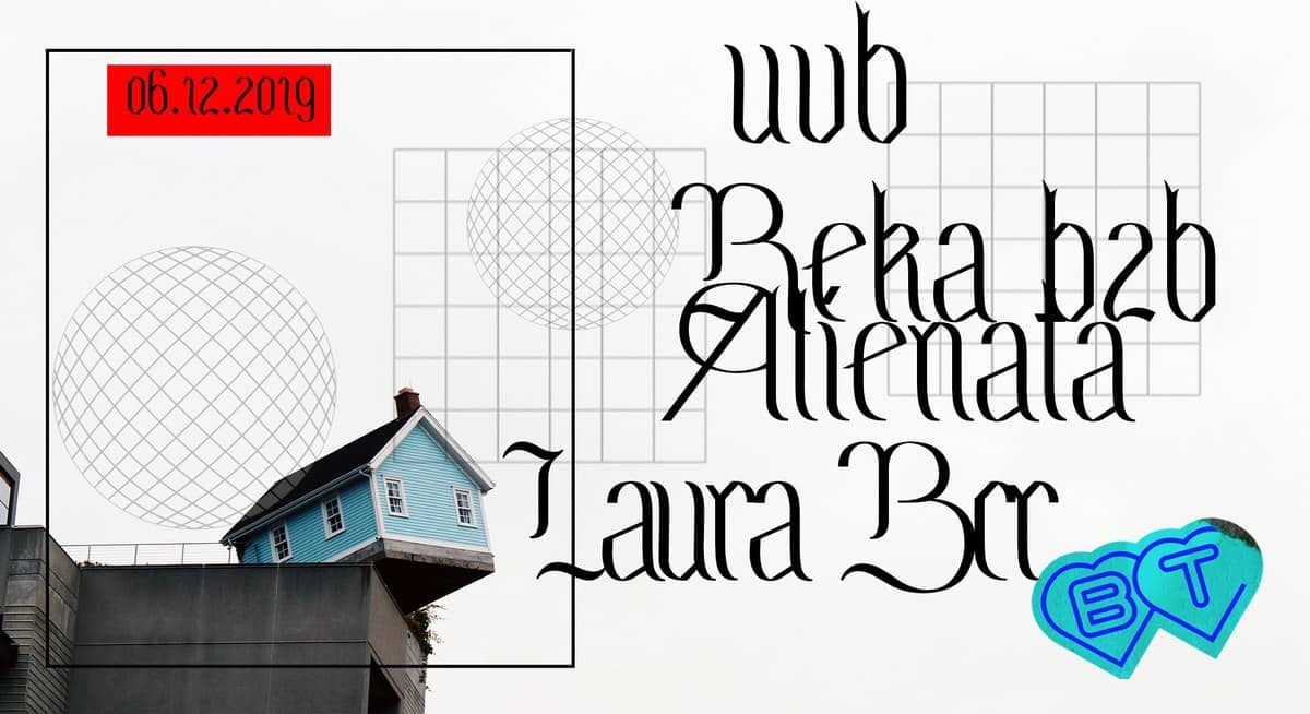 UVB ∙ Reka b2b Alienata ∙ Laura BCR