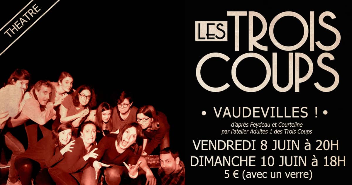 Vaudevilles !