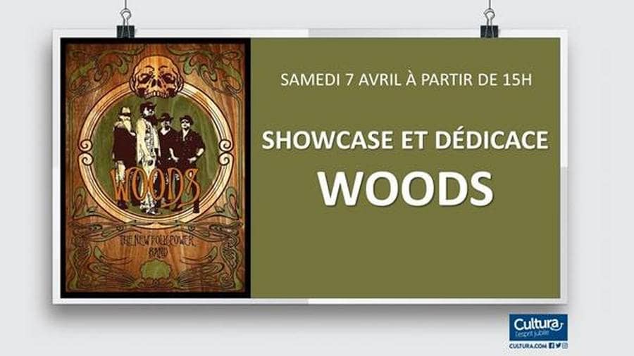 WOODS en showcase / dédicace