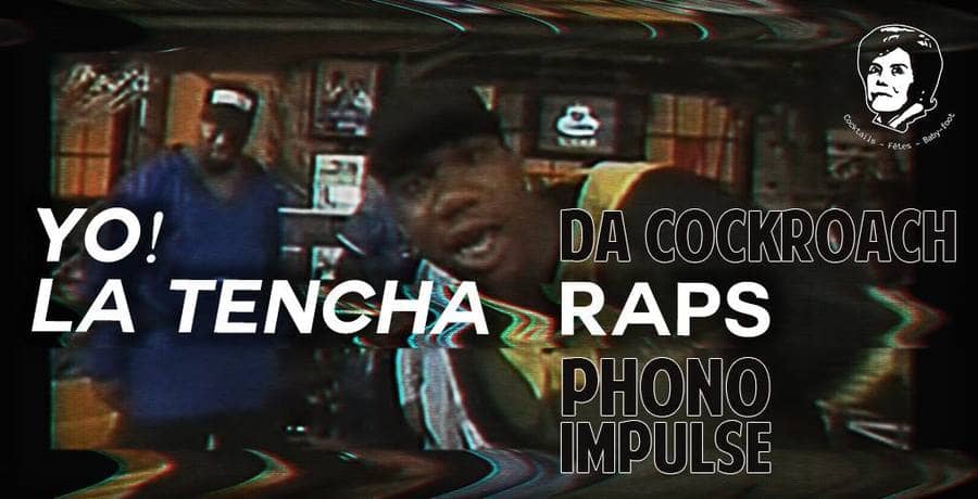 Yo! La Tencha Raps : strictly 90's Hip Hop