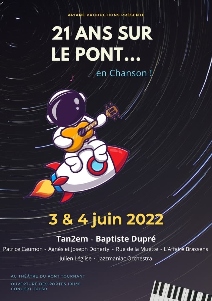 21 ans sur le pont... en chanson !