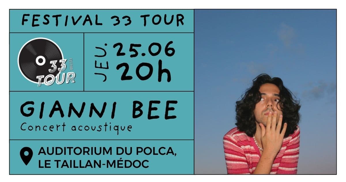 Festival 33 Tour - Concert acoustique de Gianni Bee
