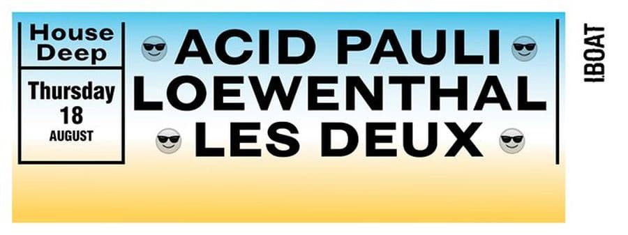 Acid Pauli + Loewenthal + Les deux