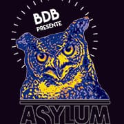 ASYLUM Avec BDB Sound et Tao H