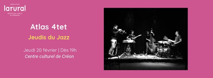 Atlas 4tet - Jeudis du Jazz