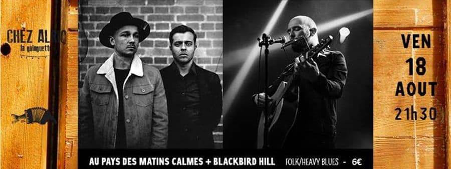 Au Pays des Matins Calmes + Blackbird Hill