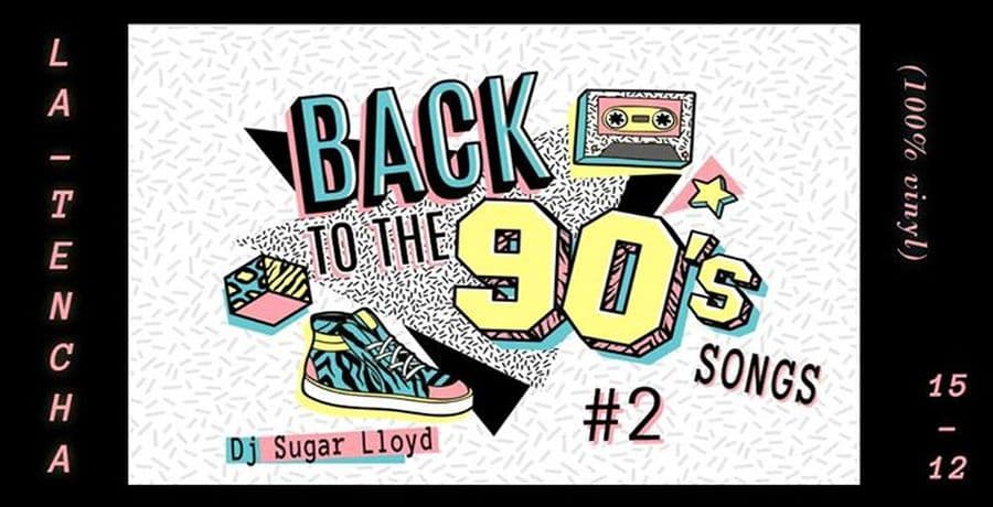 Back to the 90's songs #2