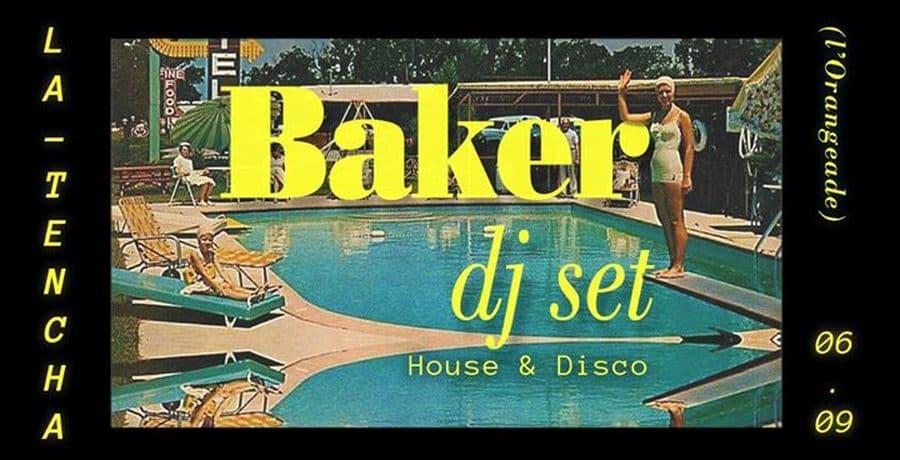 Baker dj set (from L'Orangeade)