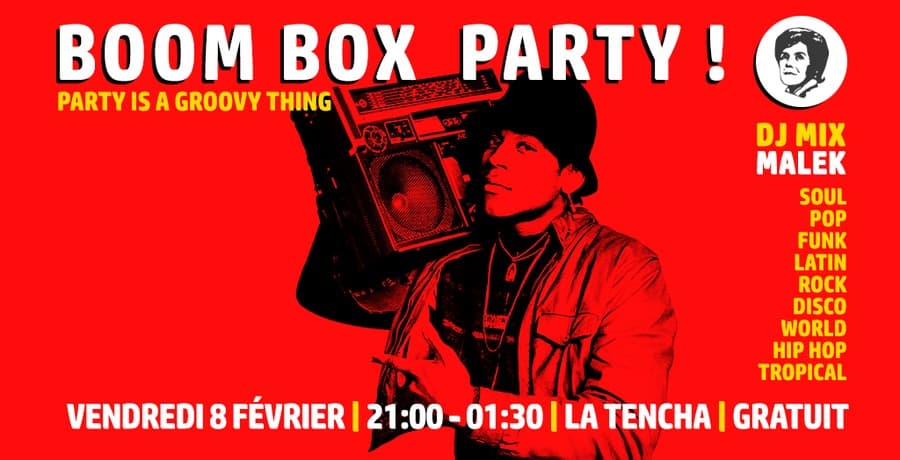 BOOM BOX PARTY ! Dj set MALEK