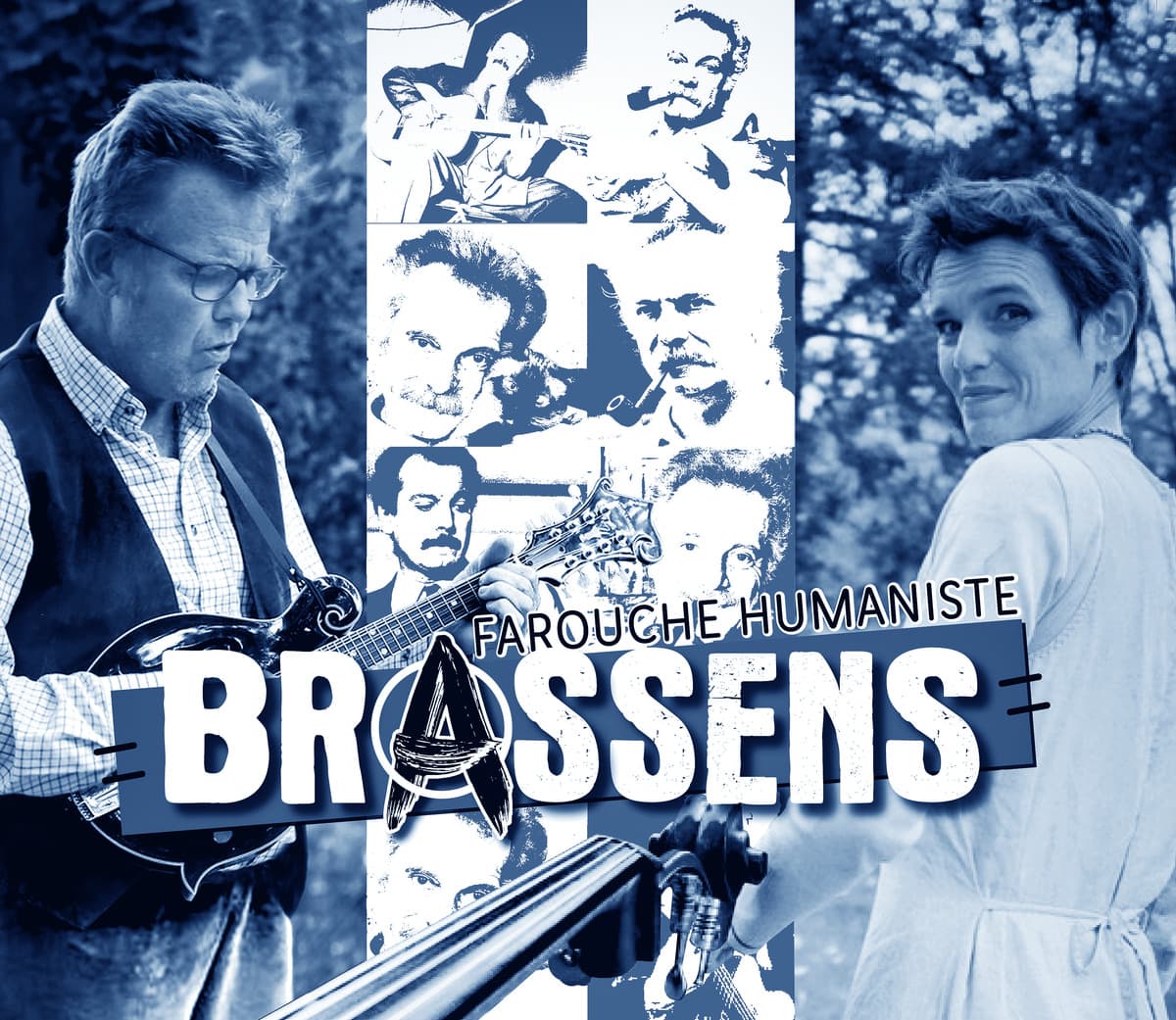 Brassens Farouche Humaniste