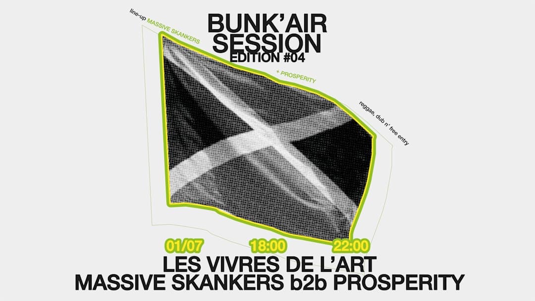 Bunk'Air Session #4 - Mini Open Air Reggae/Dub