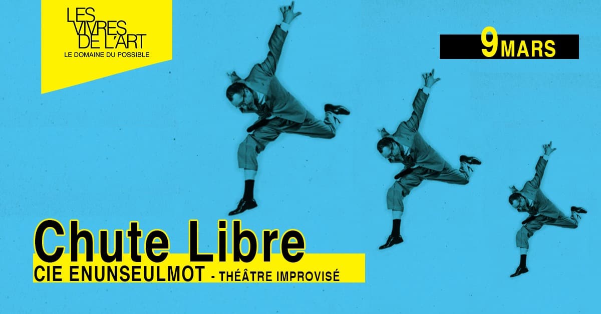 Chute Libre - Cie EnUnSeulMot