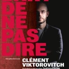Clément Viktorovitch - L'Art de ne pas Dire
