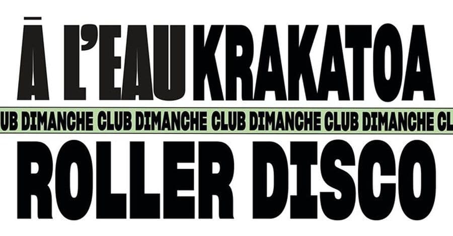 Club Dimanche : Roller Disco avec À l'eau