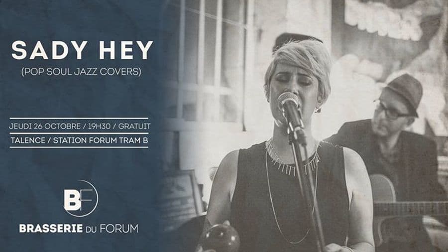 Concert du Forum #2 : avec SADY HEY