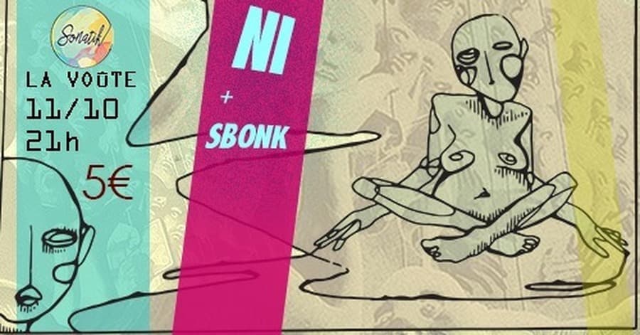 Concert voûté : avec NI + SBONK