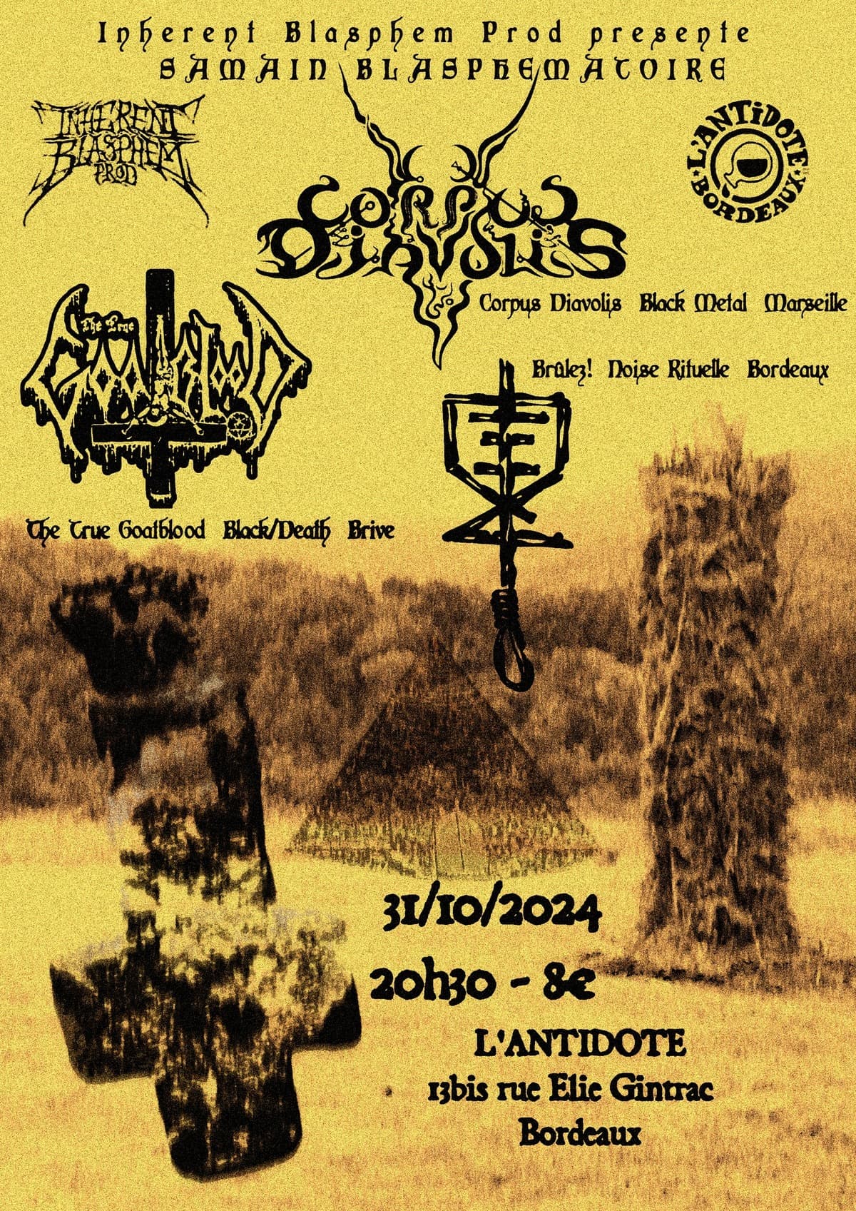 CORPUS DIAVOLIS + THE TRUE GOATBLOOD + BRÛLEZ!