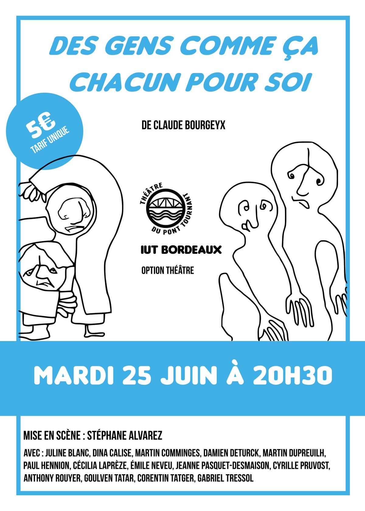 Des gens comme ça / Chacun pour soi