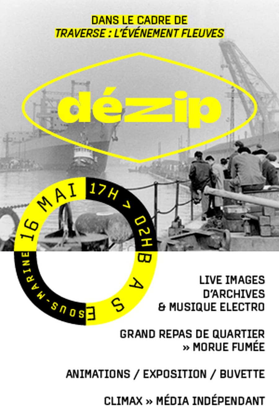 Dézip, dans le cadre de Traverse