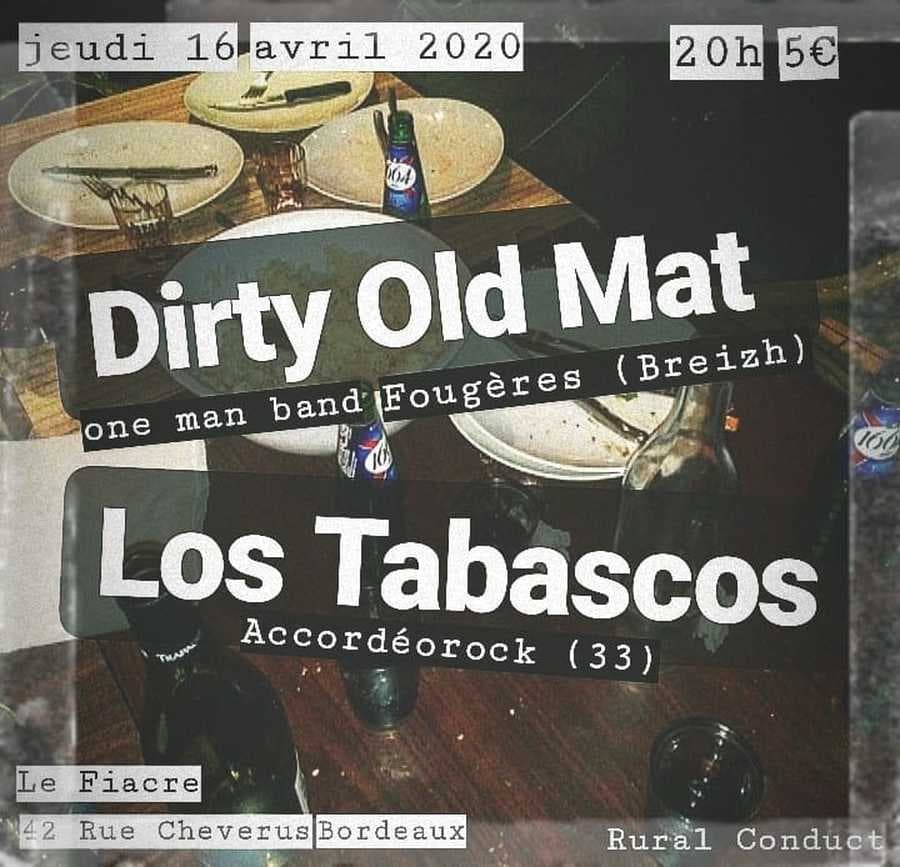 Dirty Old Mat × Los Tabascos